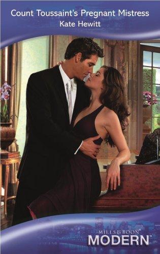 Count Toussaint's Pregnant Mistress (Modern Romance)