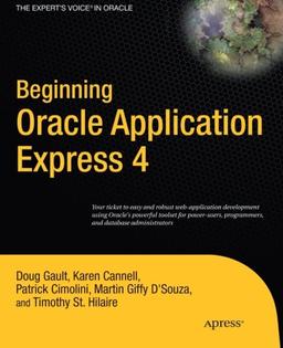 Beginning Oracle Application Express 4 (Expert's Voice in Oracle)