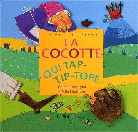 La cocotte qui tap-tip-tope