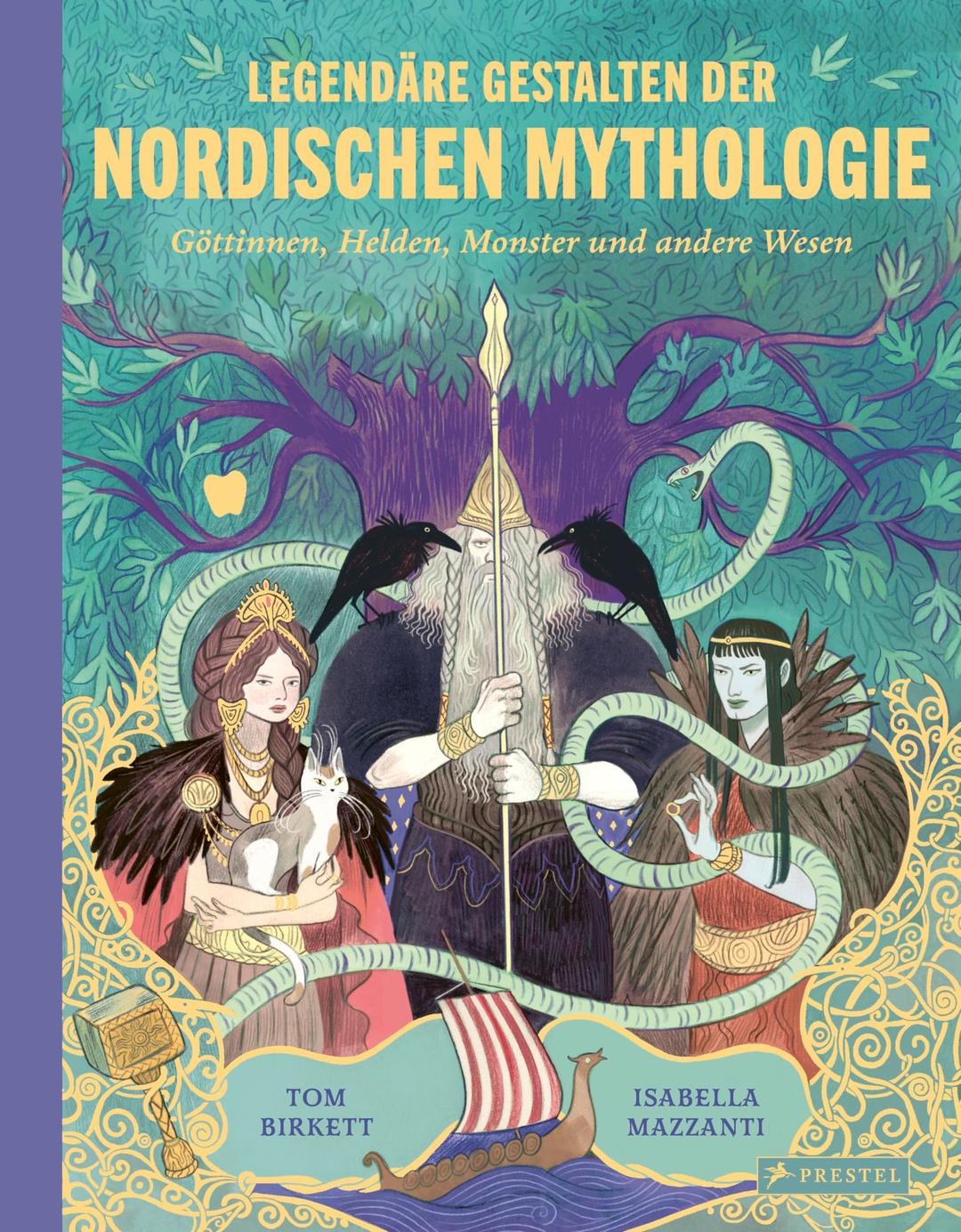 Legendäre Gestalten der nordischen Mythologie: Göttinnen, Helden, Monster und andere Wesen