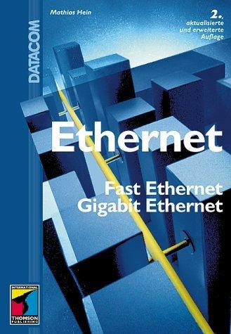 Ethernet. Fast Ethernet. Gigabit Ethernet