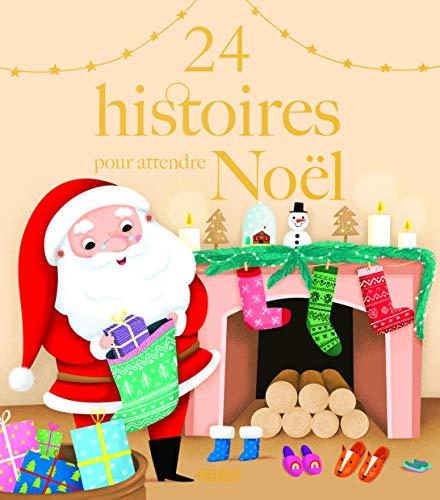 24 histoires pour attendre Noël