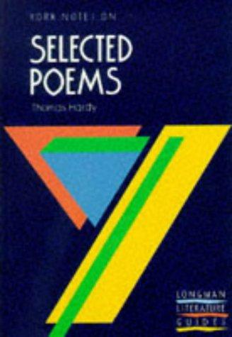 Thomas Hardy: Poems: Notes (York Notes)