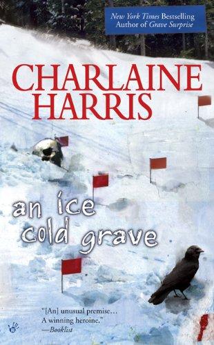 AN Ice Cold Grave (A Harper Connelly Mystery)