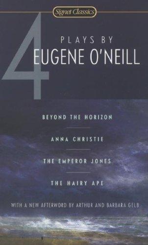 Four Plays By Eugene O'Neill (Signet Classics)