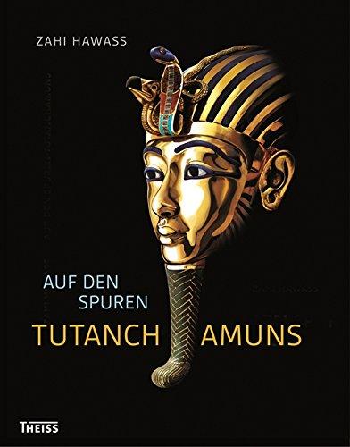 Auf den Spuren Tutanchamuns: From Howard Carter to DNA