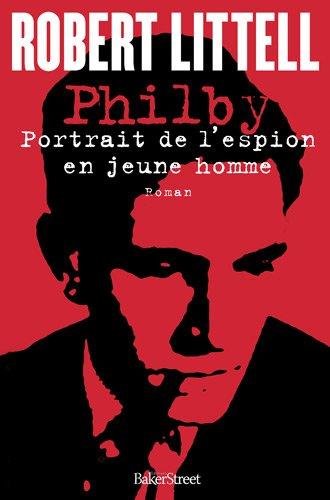 Philby : portrait de l'espion en jeune homme