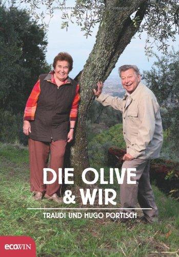 Die Olive und wir