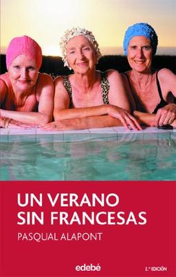 Un verano sin francesas (PERISCOPIO, Band 47)