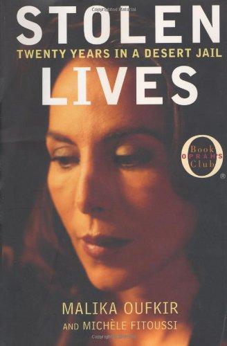 Stolen Lives: Twenty Days in a Desert Jail (Oprah's Book Club)