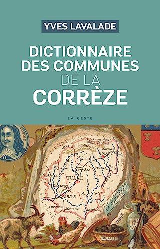 Dictionnaire des communes de la Corrèze