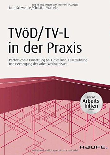 TVöD/TV-L in der Praxis - inkl. Arbeitshilfen online (Haufe Fachbuch)