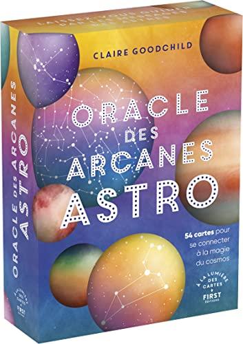 Oracle des arcanes astro : 54 cartes pour se connecter à la magie du cosmos