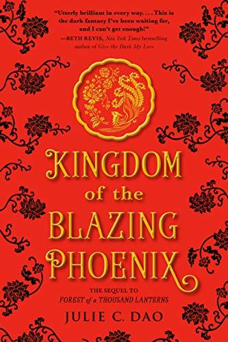 Kingdom of the Blazing Phoenix (Rise of the Empress, Band 2)