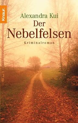 Der Nebelfelsen: Roman