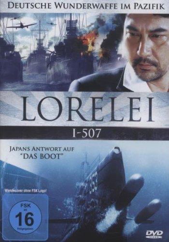 Lorelei I-507 - Deutsche Wunderwaffe im Pazifik