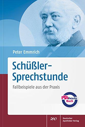 Schüßler-Sprechstunde: Fallbeispiele aus der Praxis