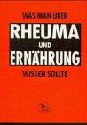 Was man über Rheuma und Ernährung wissen sollte