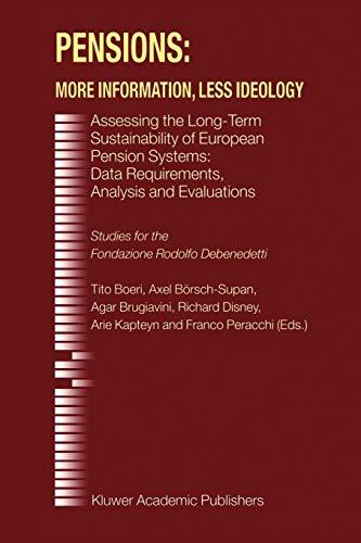 Pensions: More Information, Less Ideology: Assessing the Long-Term Sustainability of European Pension Systems: Data Requirements, Analysis and Evaluations