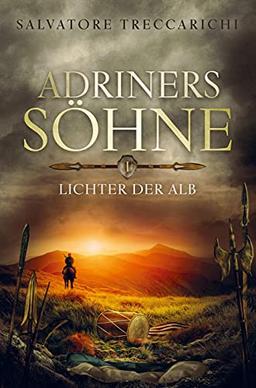 Adriners Söhne I: Lichter der Alb