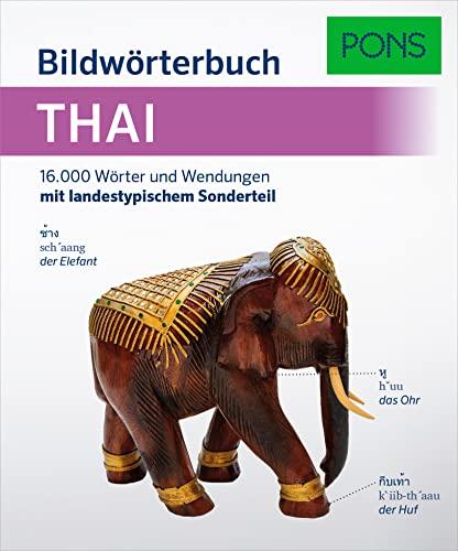 PONS Bildwörterbuch Thai: 16.000 Wörter und Wendungen mit landestypischem Sonderteil