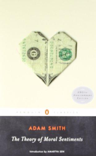 The Theory of Moral Sentiments (Penguin Classics)