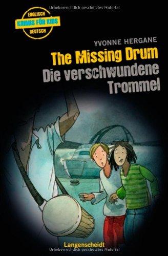 The Missing Drum - Die verschwundene Trommel (Englische Krimis für Kids)