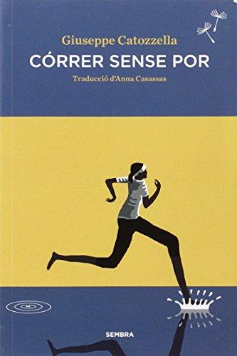 Córrer sense por (Sembra Llibres, Band 1)