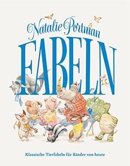 Fabeln: Klassische Tierfabeln für Kinder von heute. Bilderbuch im Vintage-Stil mit aktuellen Botschaften zu Umweltschutz und fairem Miteinander. Für Kita & Grundschule