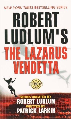 Robert Ludlum's The Lazarus Vendetta: A Covert-One Novel