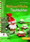 Weihnachtliche Tischlichter