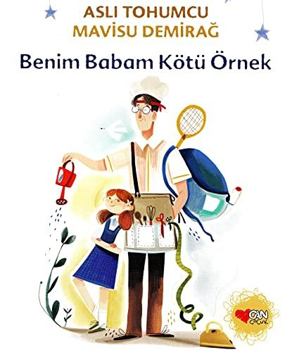 Benim Babam Kötü Örnek