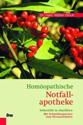 Homöopathische Notfallapotheke: Selbsthilfe in Akutfällen