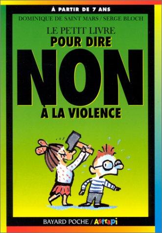 Le petit livre pour dire non à la violence