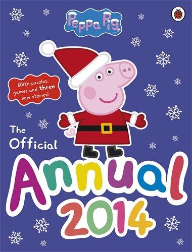 Peppa Pig: The Official Annual 2014 (Annuals 2014)