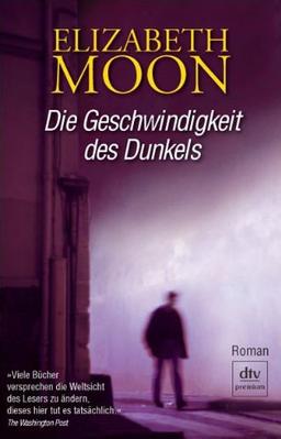 Die Geschwindigkeit des Dunkels: Roman