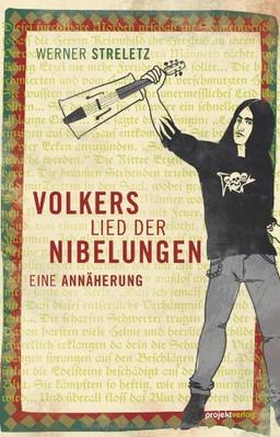 Volkers Lied der Nibelungen: Eine Annäherung