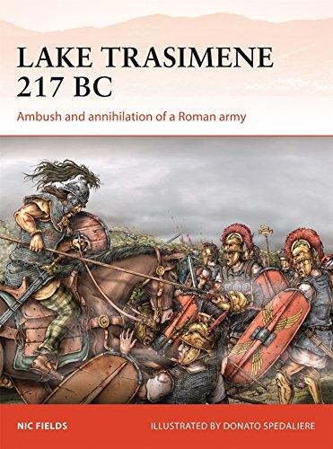 Lake Trasimene 217 BC: Ambush and annihilation of a Roman army (Campaign, Band 303)