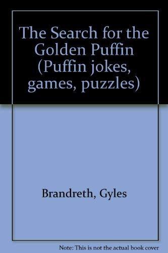 The Search For the Golden Puffin (Puffin jokes, games, puzzles)