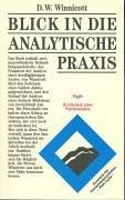 Blick in die analytische Praxis: Piggle. Eine Kinderanalyse / Bruchstücke einer Psychoanalyse