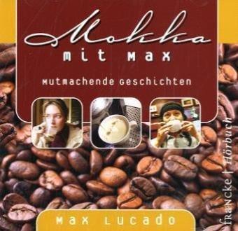 Mokka mit Max: Das Hörbuch