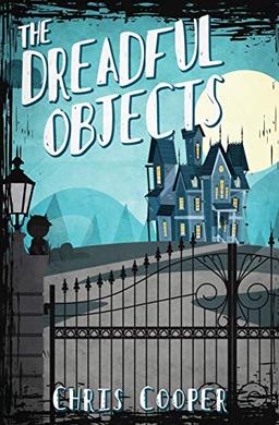 The Dreadful Objects