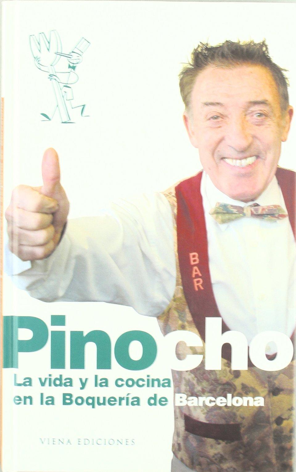 Pinocho: La vida y la concina en la Boquería de Barcelona (MIlhojas)