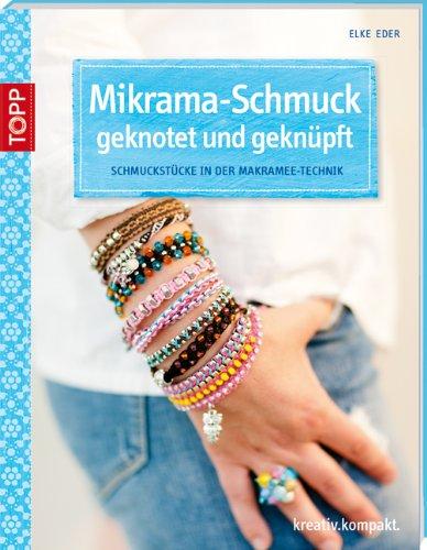 Mikrama-Schmuck geknotet: Schmuckstücke in der Makramee-Technik