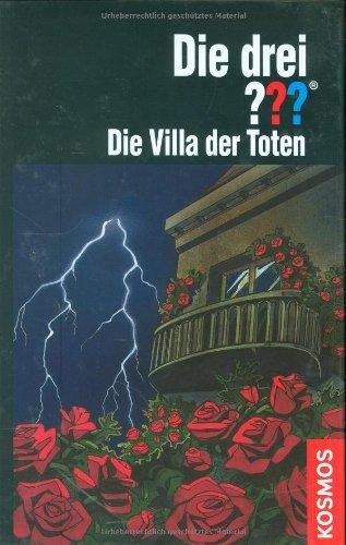 Die drei ???. Die Villa der Toten (drei Fragezeichen)