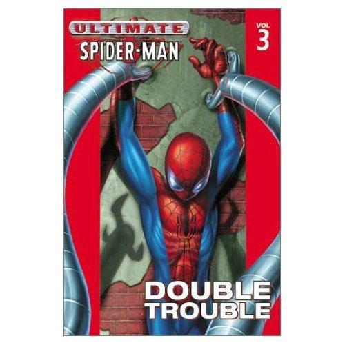 Ultimate Spider-Man, Vol. 3: Double Trouble