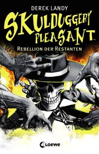 Skulduggery Pleasant 5: Rebellion der Restanten