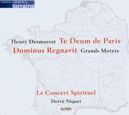 Henry Desmarest: Te Deum de Paris / Dominus regnavit