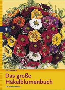 Das große Häkelblumenbuch