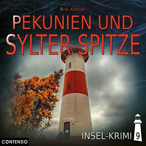 Insel-Krimi 09-Pekunien und Sylter Spitze